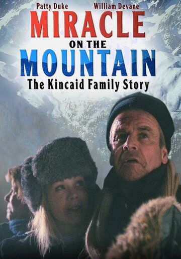 Скачать Чудо в горах / Miracle on the Mountain: The Kincaid Family Story HDRip торрент