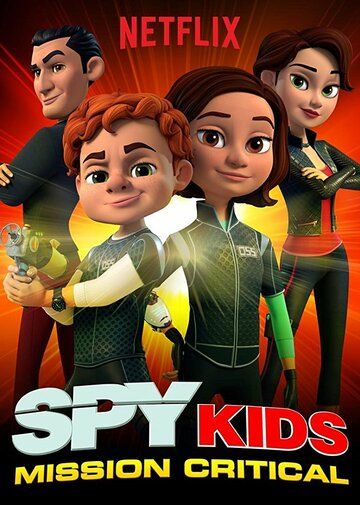 Мультфильм Spy Kids: Mission Critical скачать торрент