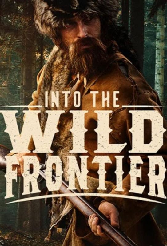 Сериал Into the Wild Frontier скачать торрент