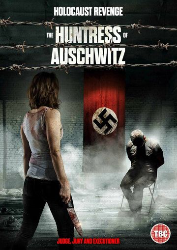 Скачать Охотница из Освенцима / The Huntress of Auschwitz HDRip торрент