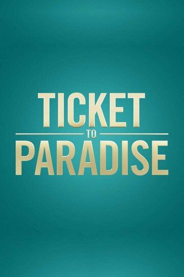 Скачать Билет в рай / Ticket to Paradise HDRip торрент