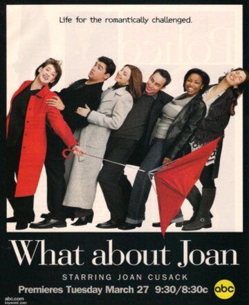 Скачать Это всё о Джоан! / What About Joan SATRip через торрент