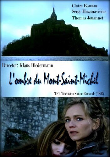 Скачать Призрак Мон-Сен-Мишель / L'ombre du Mont-Saint-Michel SATRip через торрент