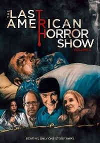 Скачать Последнее американское шоу ужасов 2 / Last American Horror Show: Volume II HDRip торрент