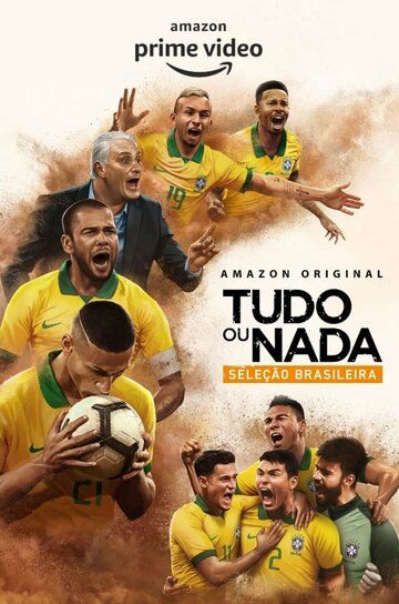 Скачать Всё или ничего: Сборная Бразилии / All or Nothing: Brazil National Team HDRip торрент