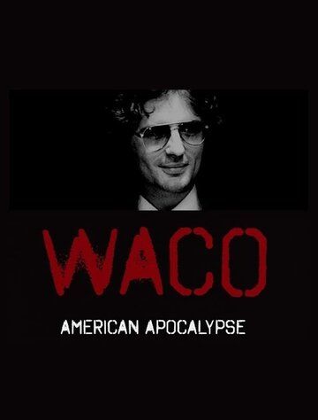 Скачать Уэйко: Американский апокалипсис / Waco: American Apocalypse SATRip через торрент
