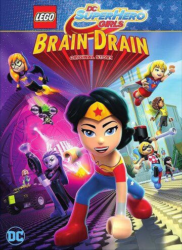 Скачать Lego DC Девочки-супергерои: Утечка мозгов / Lego DC Super Hero Girls: Brain Drain SATRip через торрент