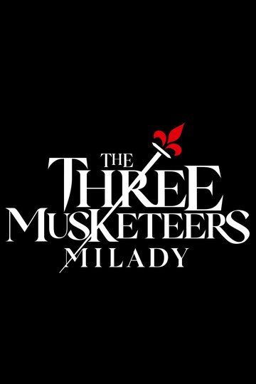 Скачать Три мушкетёра: Миледи (приключения) / Les trois mousquetaires: Milady SATRip через торрент