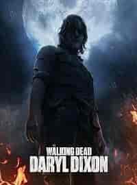 Скачать Ходячие мертвецы: Дэрил Диксон (ужасы) / The Walking Dead: Daryl Dixon HDRip торрент