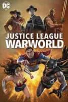 Скачать Лига Справедливости: Мир войны (фэнтези) / Justice League: Warworld HDRip торрент