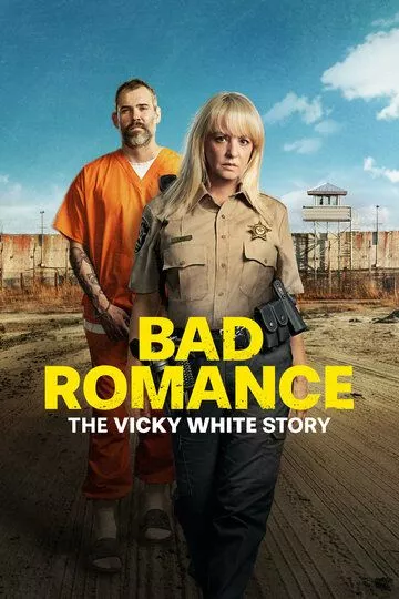 Скачать Порочный роман: История Вики Уайт / Bad Romance: The Vicky White Story HDRip торрент