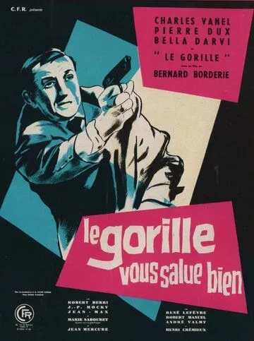 Скачать Привет вам от Гориллы / Le Gorille vous salue bien SATRip через торрент