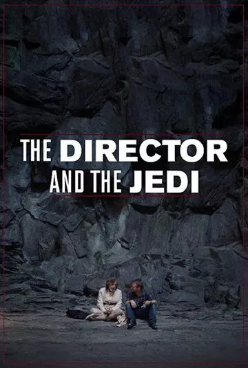 Фильм The Director and the Jedi скачать торрент