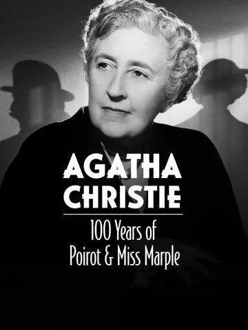 Скачать Агата Кристи: 100 лет Пуаро и мисс Марпл / Agatha Christie: 100 Years of Poirot and Miss Marple HDRip торрент