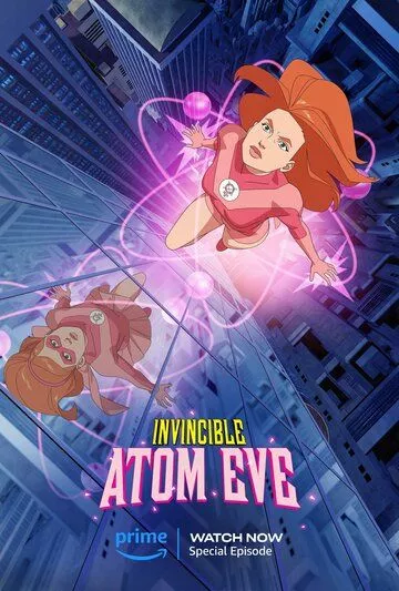 Мультфильм Непобедимый: Атомная Ева скачать торрент