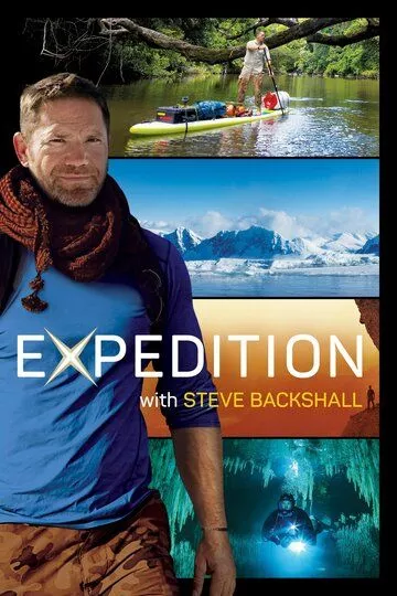 Скачать Expedition with Steve Backshall HDRip торрент