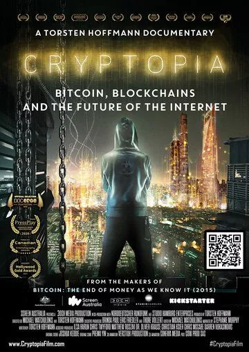 Скачать Криптопия: Биткоин, блокчейн и будущее интернета / Cryptopia: Bitcoin, Blockchains and the Future of the Internet HDRip торрент